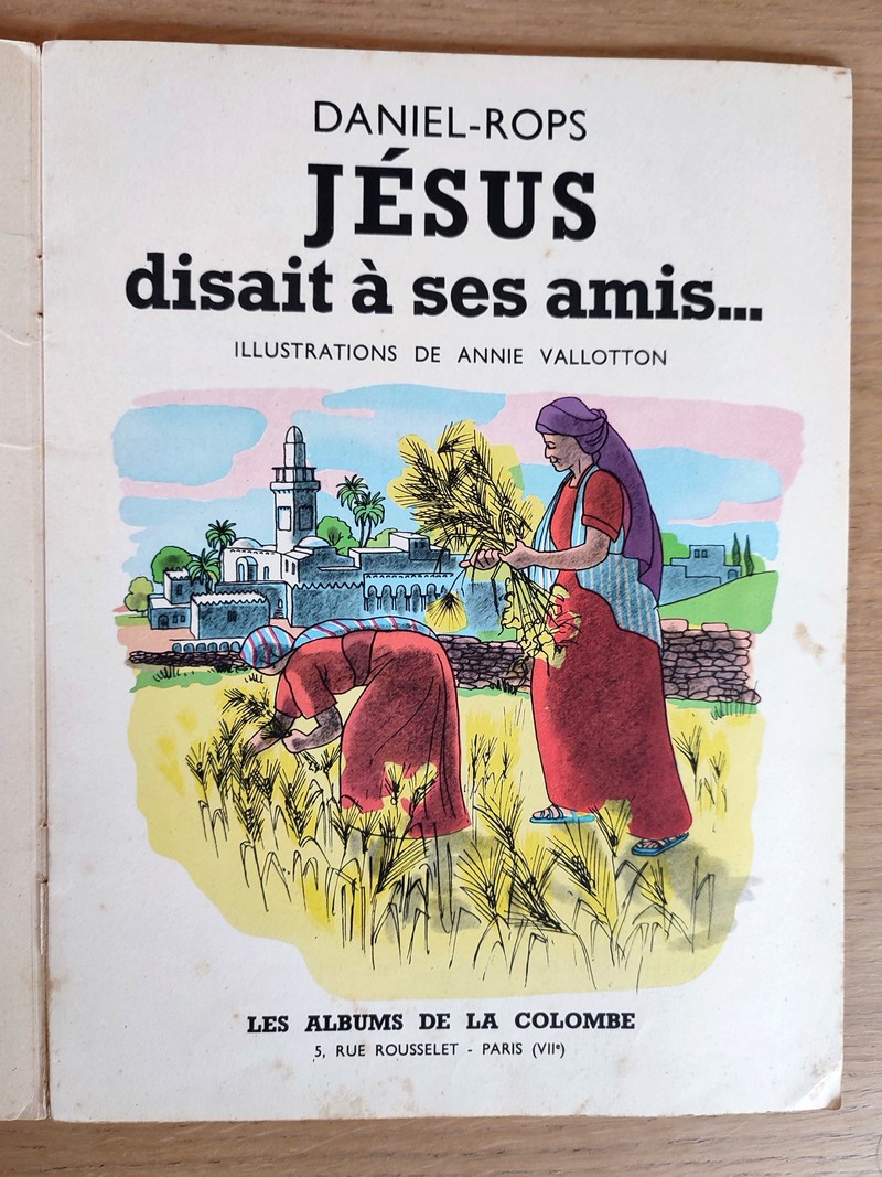 Jésus disait à ses amis...