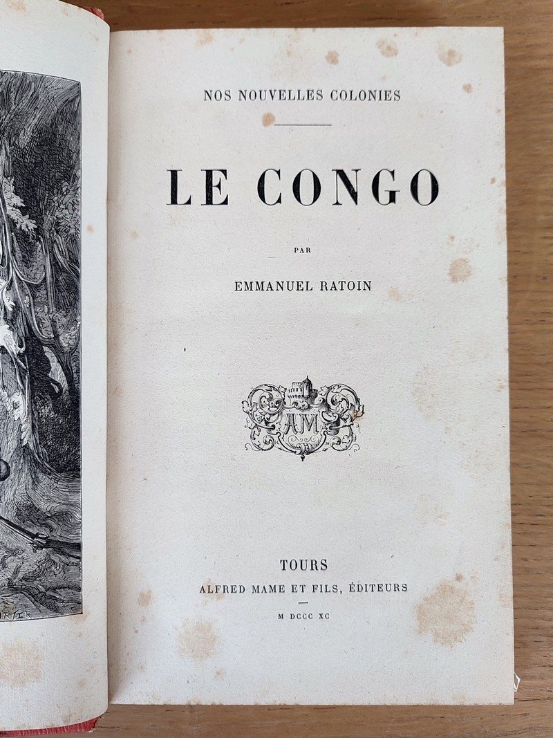 Le Congo. Nos nouvelles colonies