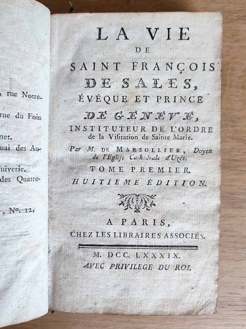 La vie de Saint François de Sales, Evêque et Prince de Genève, instituteur de l'Ordre de la Visitation Sainte-Marie (2 volumes)