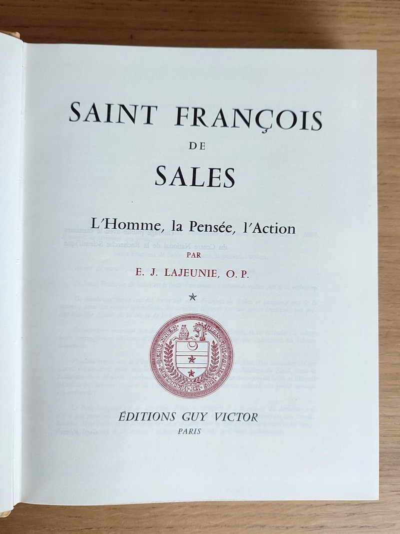 Saint François de Sales (2 volumes) L'Homme, La pensée, l'action