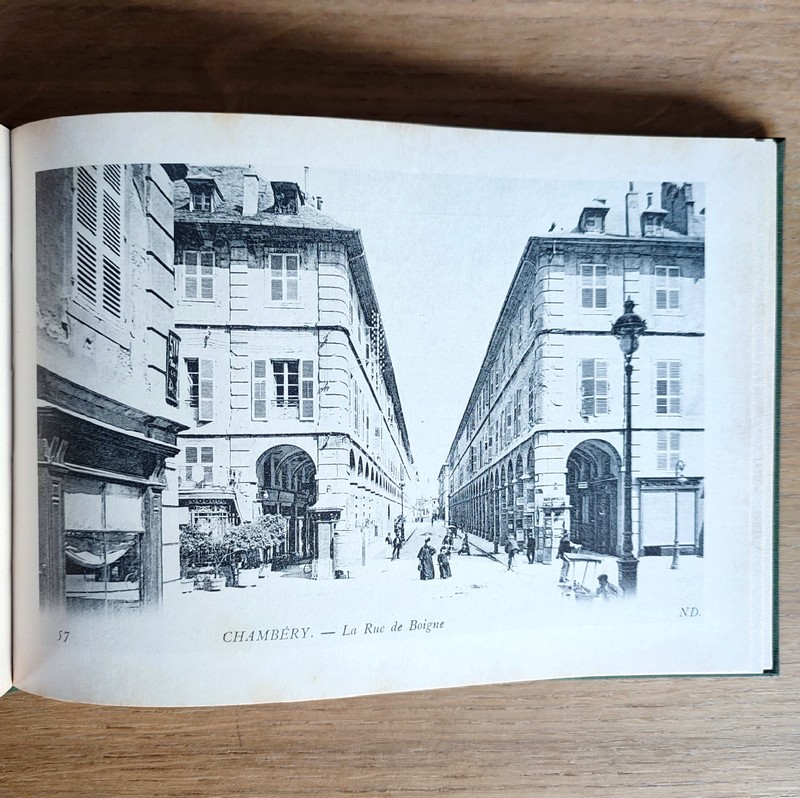 Chambéry à la belle époque. Album de cartes postales anciennes
