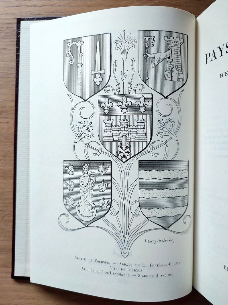 Armorial du pays de Tournus. Recueil d'armoiries des familles nobles et bourgeoises, de l'abbaye et de la ville de Tournus, de l'abbaye de la Ferté sur Grosne, de l'archiprieuré de Lancharre et de la châtellenie de Brancion