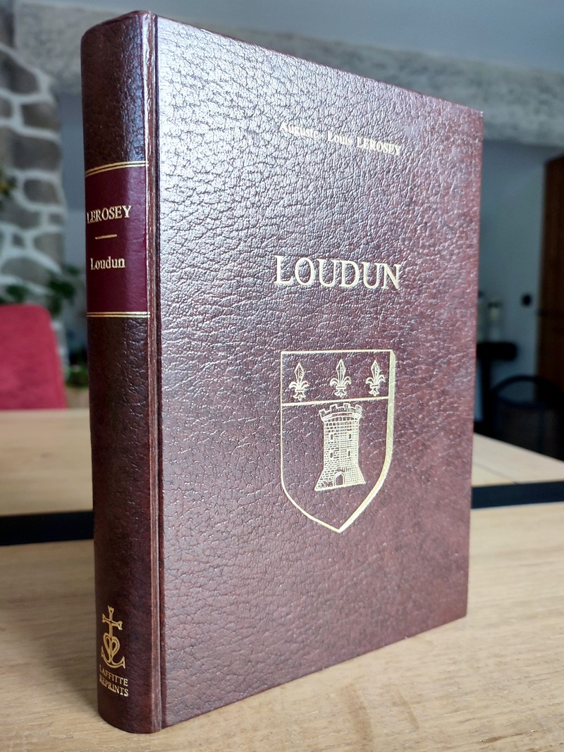 Loudun. Histoire civile et religieuse