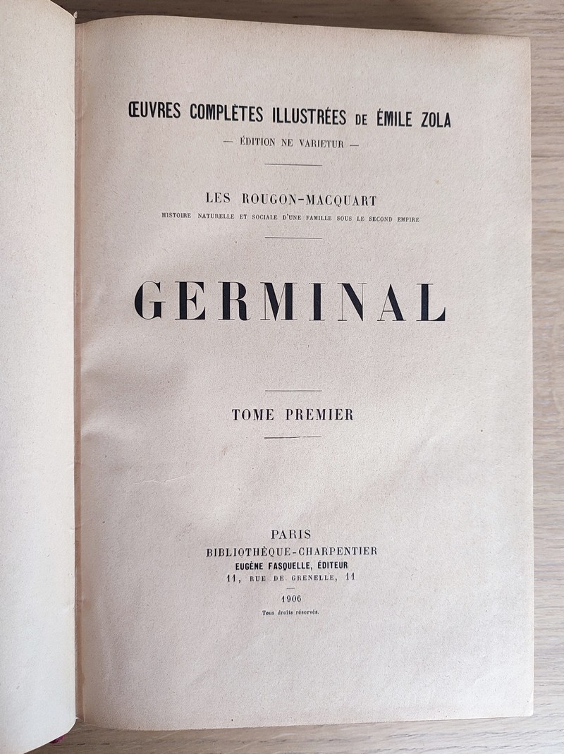 Germinal (2 volumes), L'oeuvre (1 volume). Tome 7 des oeuvres complètes illustrées, Ne varietur, les Rougon-Macquart