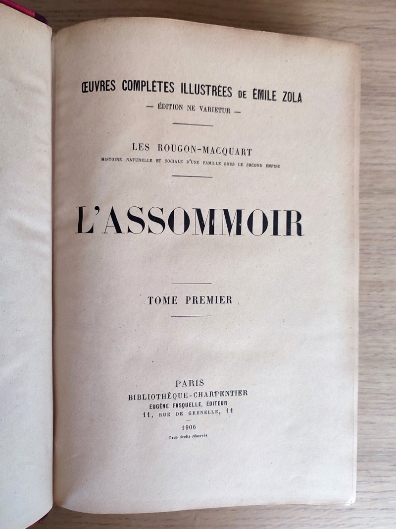 L'assommoir (2 volumes), Une page d'amour (1 volume). Tome 4 des oeuvres complètes illustrées, Ne varietur, Les Rougon-Macquart