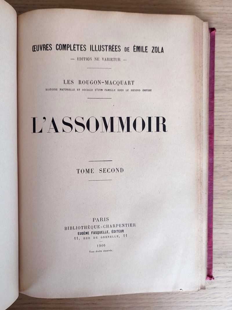 L'assommoir (2 volumes), Une page d'amour (1 volume). Tome 4 des oeuvres complètes illustrées, Ne varietur, Les Rougon-Macquart