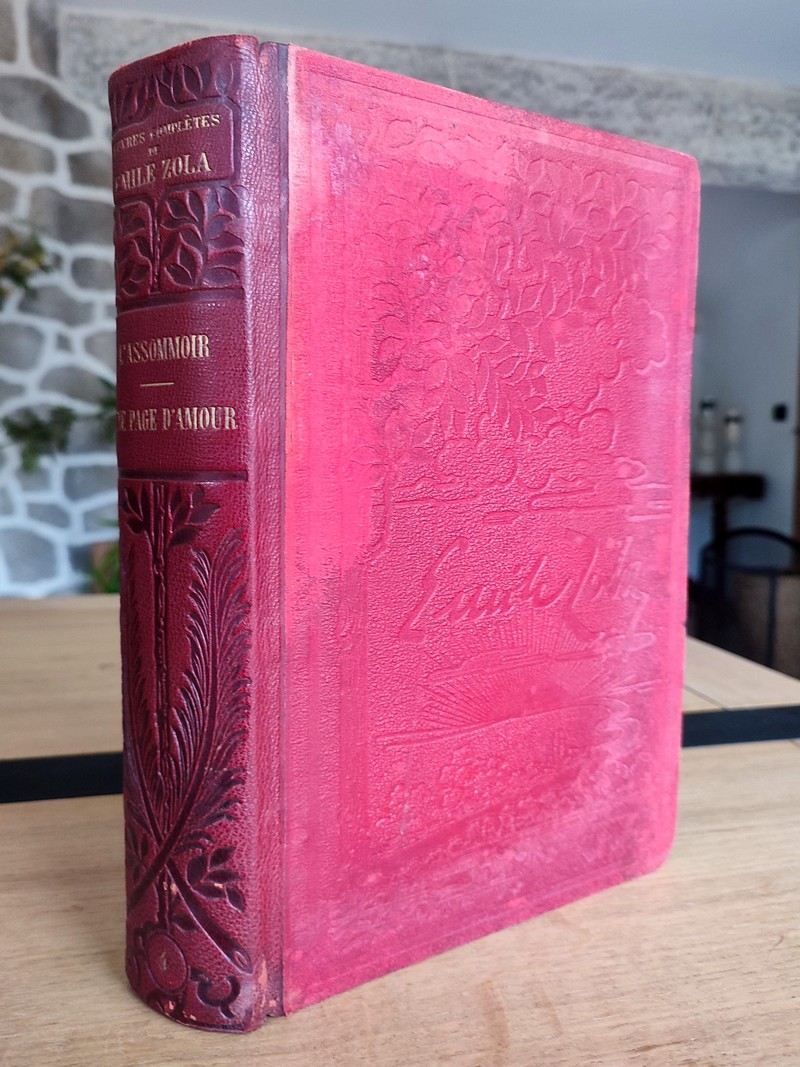 L'assommoir (2 volumes), Une page d'amour (1 volume). Tome 4 des oeuvres complètes illustrées, Ne...