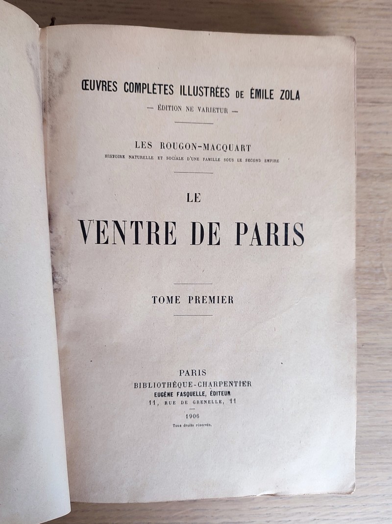 Le ventre de Paris (2 volumes), La conquête de Plassans (1 volume). Tome 2 des oeuvres complètes illustrées, Ne varietur, Les Rougon-Macquart