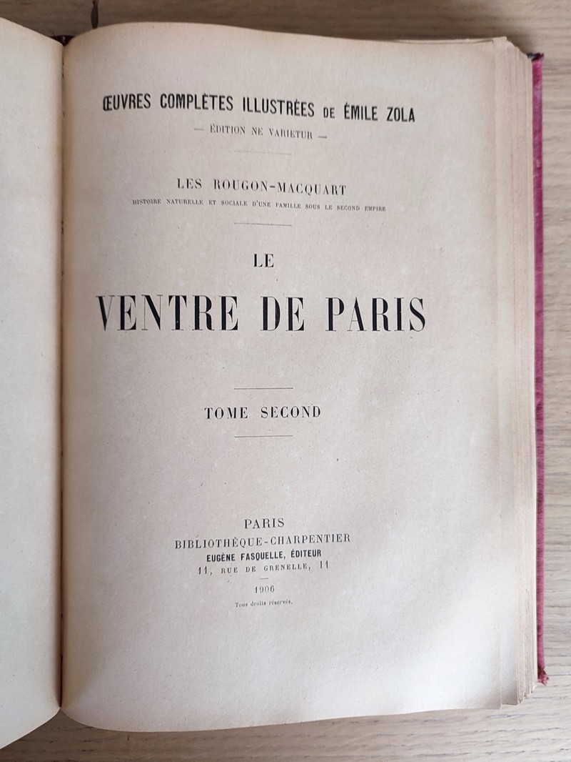 Le ventre de Paris (2 volumes), La conquête de Plassans (1 volume). Tome 2 des oeuvres complètes illustrées, Ne varietur, Les Rougon-Macquart