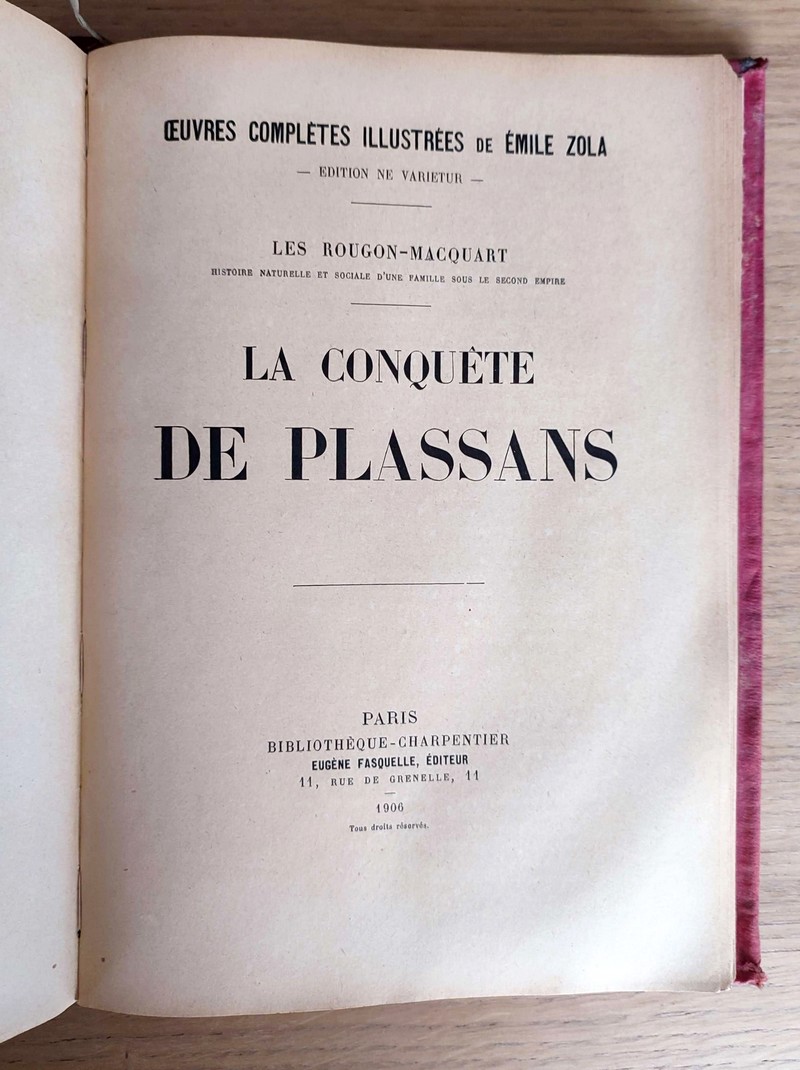 Le ventre de Paris (2 volumes), La conquête de Plassans (1 volume). Tome 2 des oeuvres complètes illustrées, Ne varietur, Les Rougon-Macquart