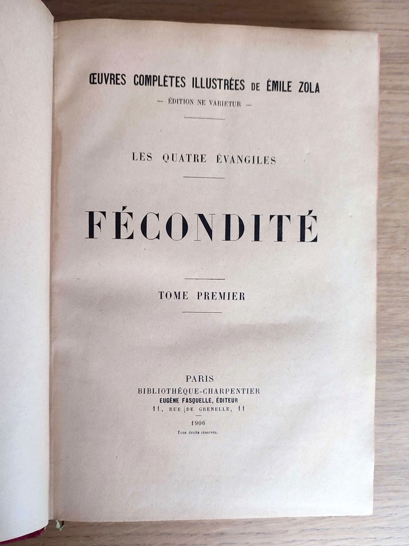 Fécondité (2 volumes). Tome 14 des oeuvres complètes illustrées, Ne varietur, Les Quatre évangiles.