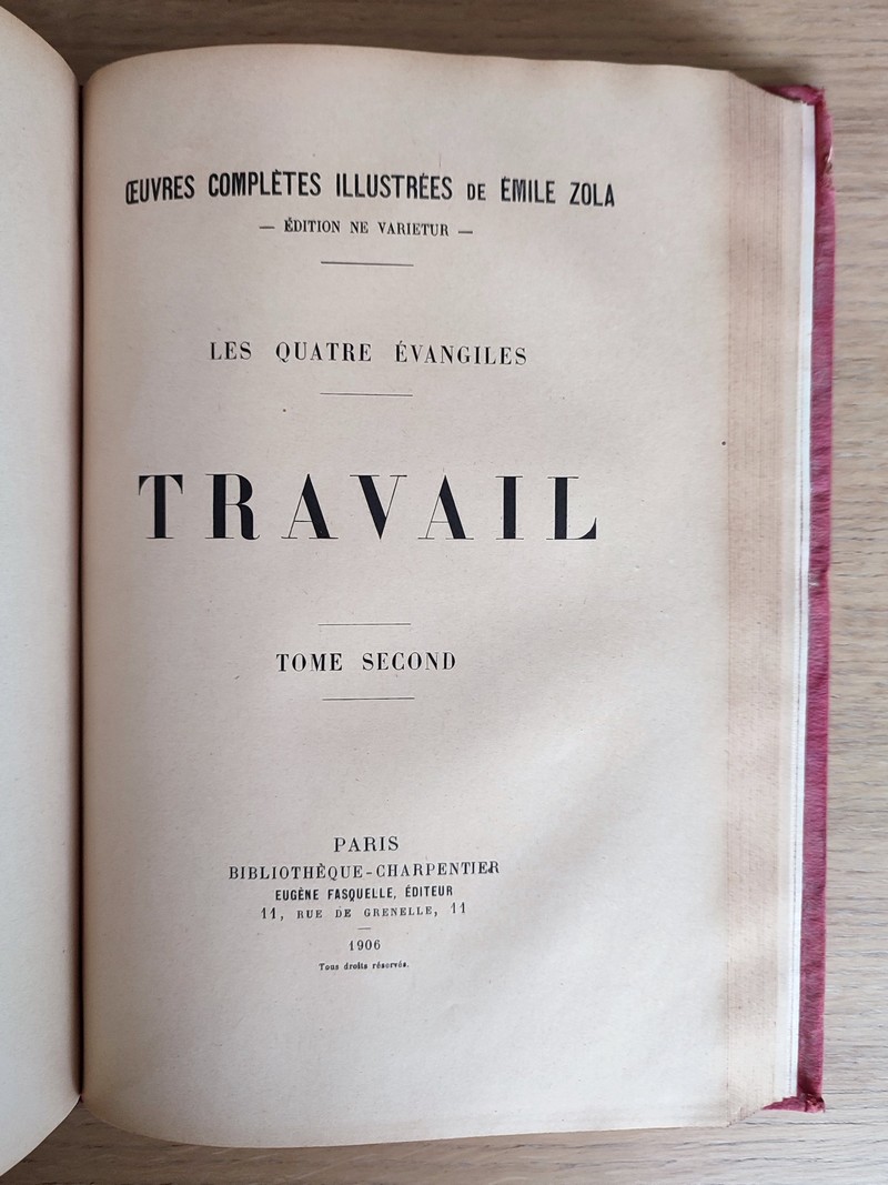 Travail (2 volumes). Tome 15 des oeuvres complètes illustrées, Ne varietur, Les Quatre évangiles