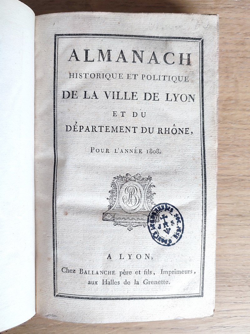 Almanach historique et politique de la ville de Lyon et du département du Rhône pour l'année 1808