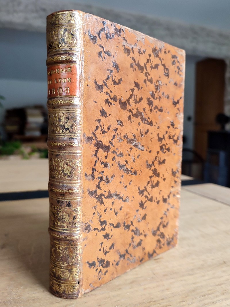 Almanach historique et politique de la ville de Lyon et du département du Rhône pour l'année 1808