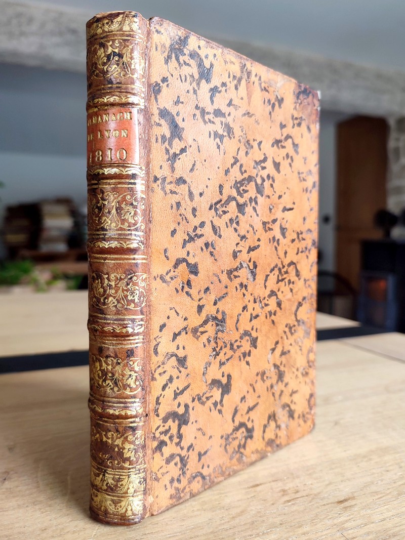 Almanach historique et politique de la ville de Lyon et du département du Rhône pour l'année 1810