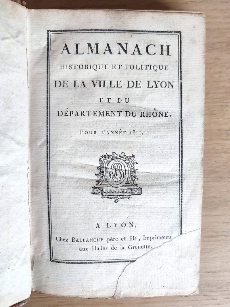 Almanach historique et politique de la ville de Lyon et du département du Rhône pour l'année 1811