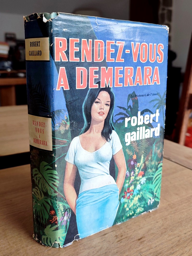 Rendes-vous à Demerara (le bistouri de l'âme)