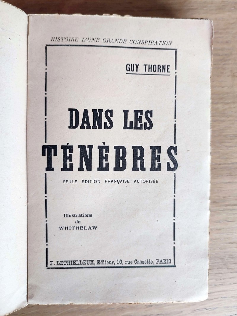 Dans les ténèbres, Histoire d'une grande conspiration