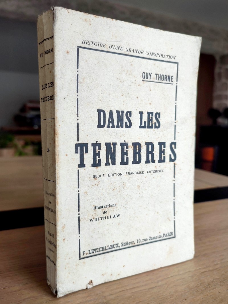 Dans les ténèbres, Histoire d'une grande conspiration