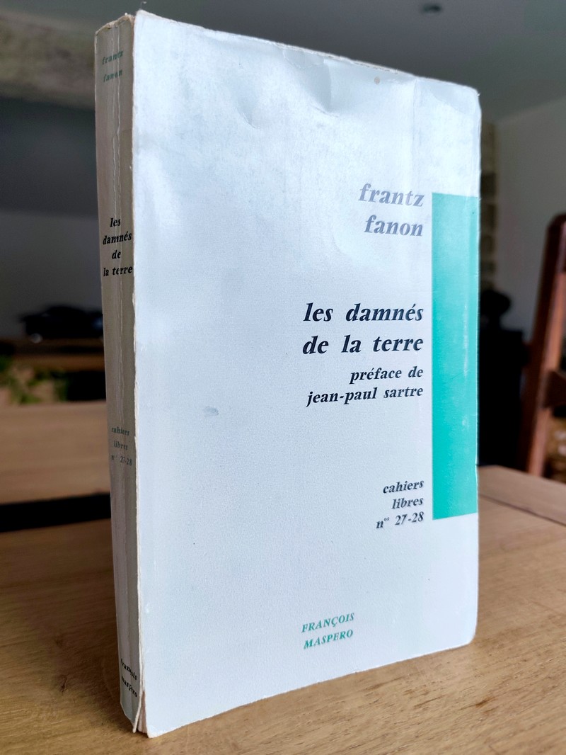 Les damnés de la terre. (Les cahiers libres 27-28)