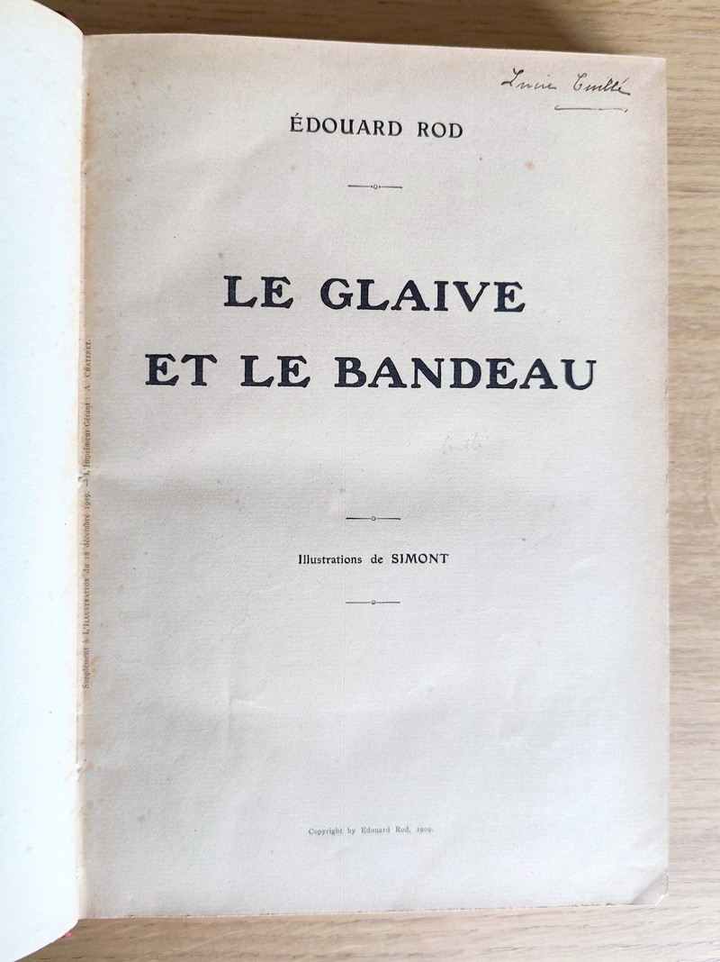 Le glaive et bandeau (Edouard Rod) Robinson (Alfred Capus) Bal blanc (Mathilde Alanic) (3 volumes en 1)