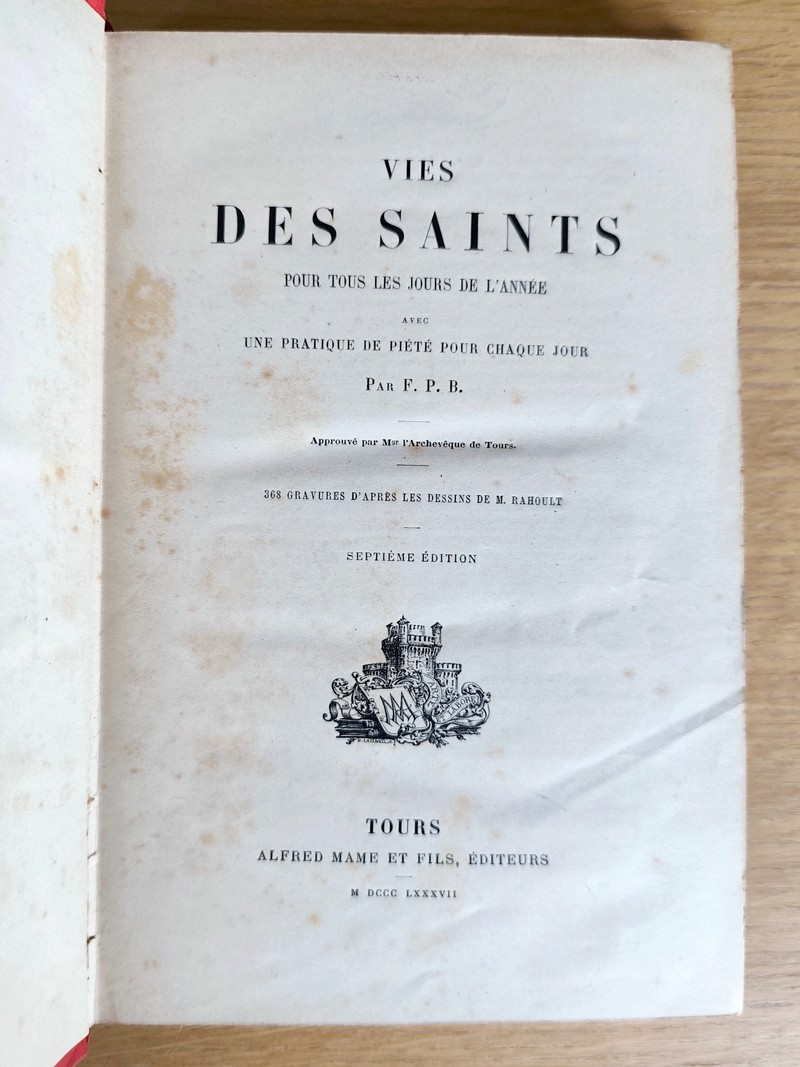 Vie des Saints pour tous les jours de l'année avec une pratique de piété pour chaque jour