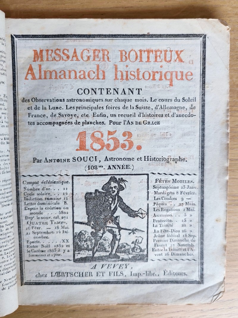 Le Véritable Messager Boiteux de Berne et Vevey, pour l'An de grâce 1853. Almanach historique. 108e année