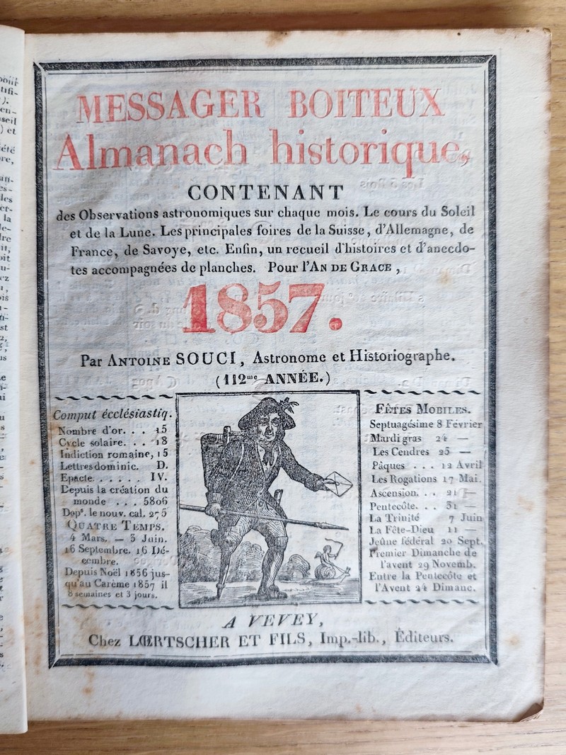Le Véritable Messager Boiteux de Berne et Vevey, pour l'An de grâce 1857. Almanach historique....