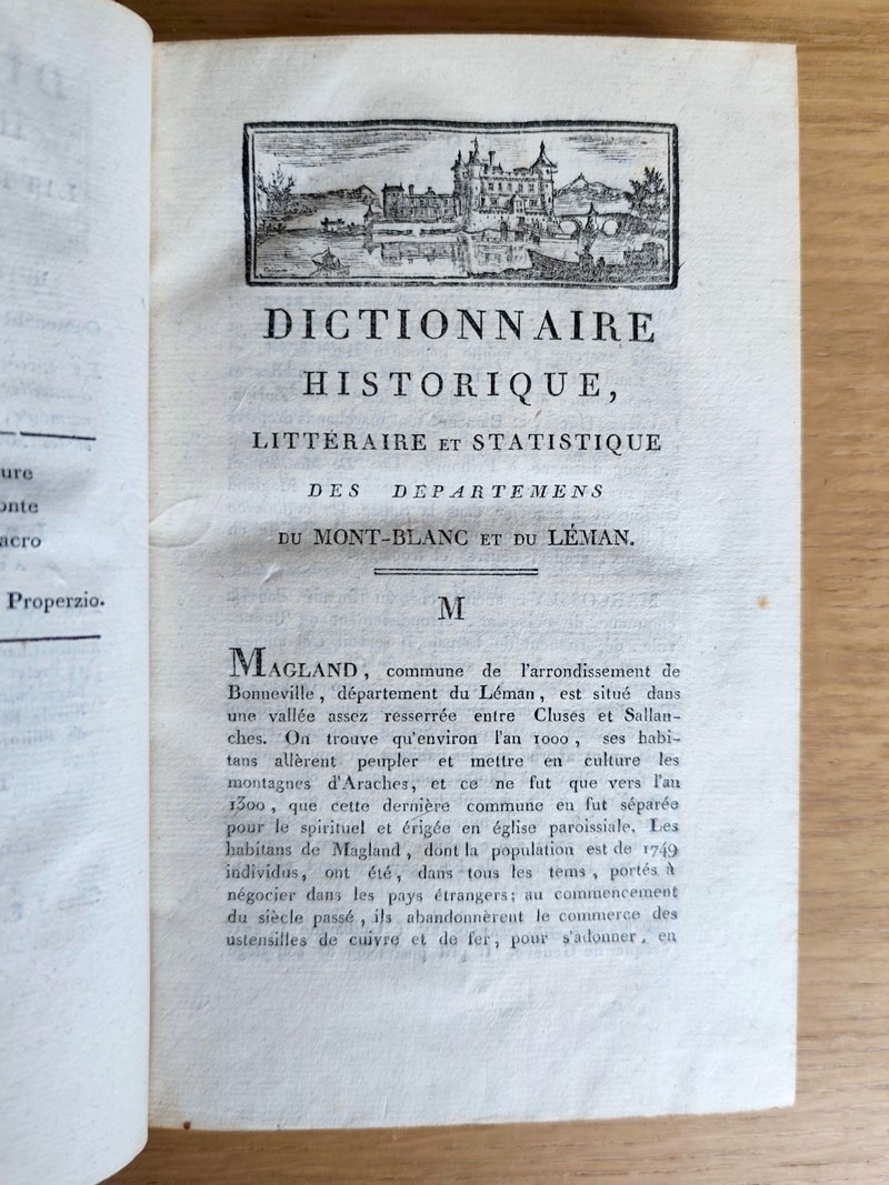 Dictionnaire historique littéraire et statistique des départemens du Mont-Blanc et du Léman, contenant l'Histoire ancienne et moderne de la Savoie et spécialement celle des personnes qui y étant nées ou domiciliées, se sont distinguées...