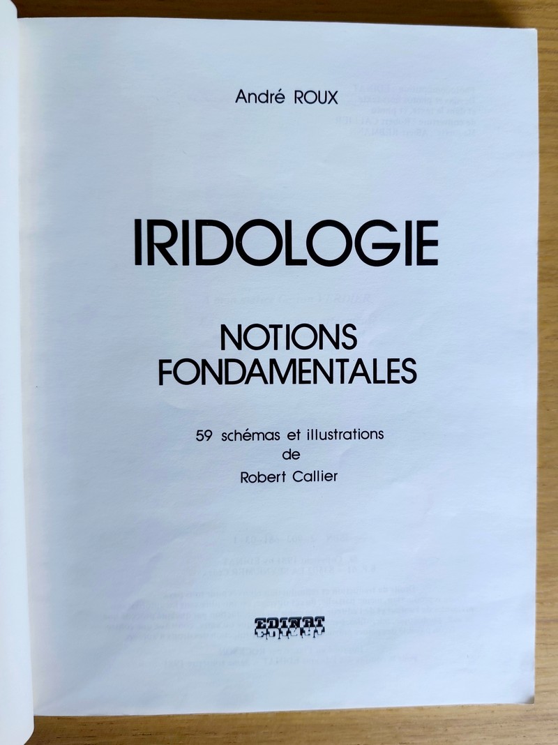 Iridologie. Notions fondamentales