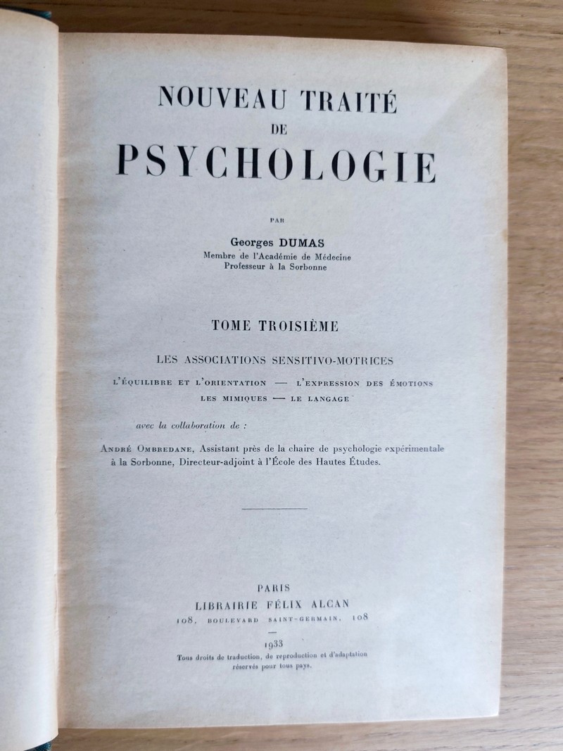 Nouveau traité de Psychologie. Tome troisième : Les associations sensitivo-motrices. L'équilibre et l'orientation, l'expression des émotions, les mimiques, le langage