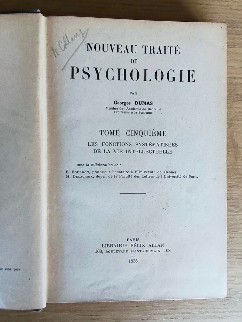 Nouveau traité de Psychologie. Tome cinquième : Les fonctions systématisées de la vie intellectuelle