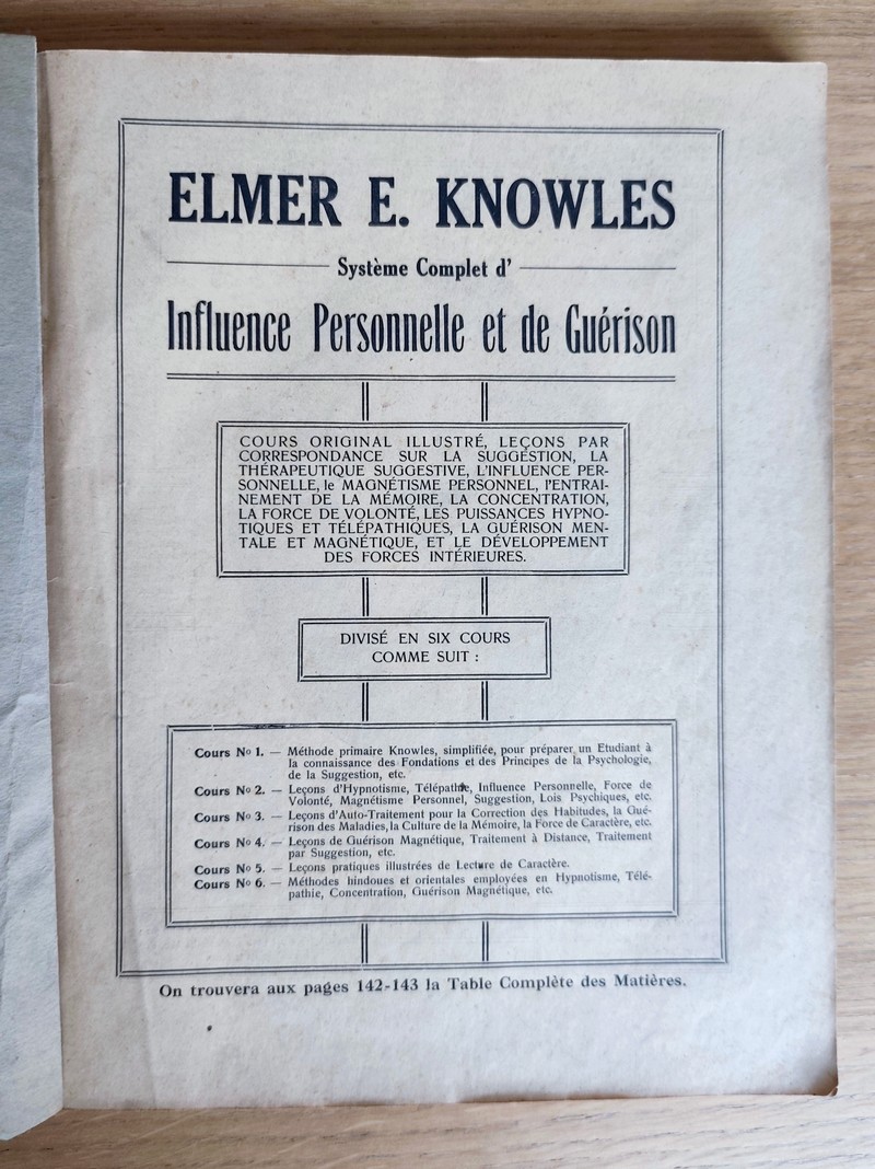 Système complet d'influence personnelle et de guérison. Cours original illustré. Leçons sur la suggestion, la thérapeutique suggestive, l'influence personnelle, le magnétisme, l'entrainement de la mémoire...