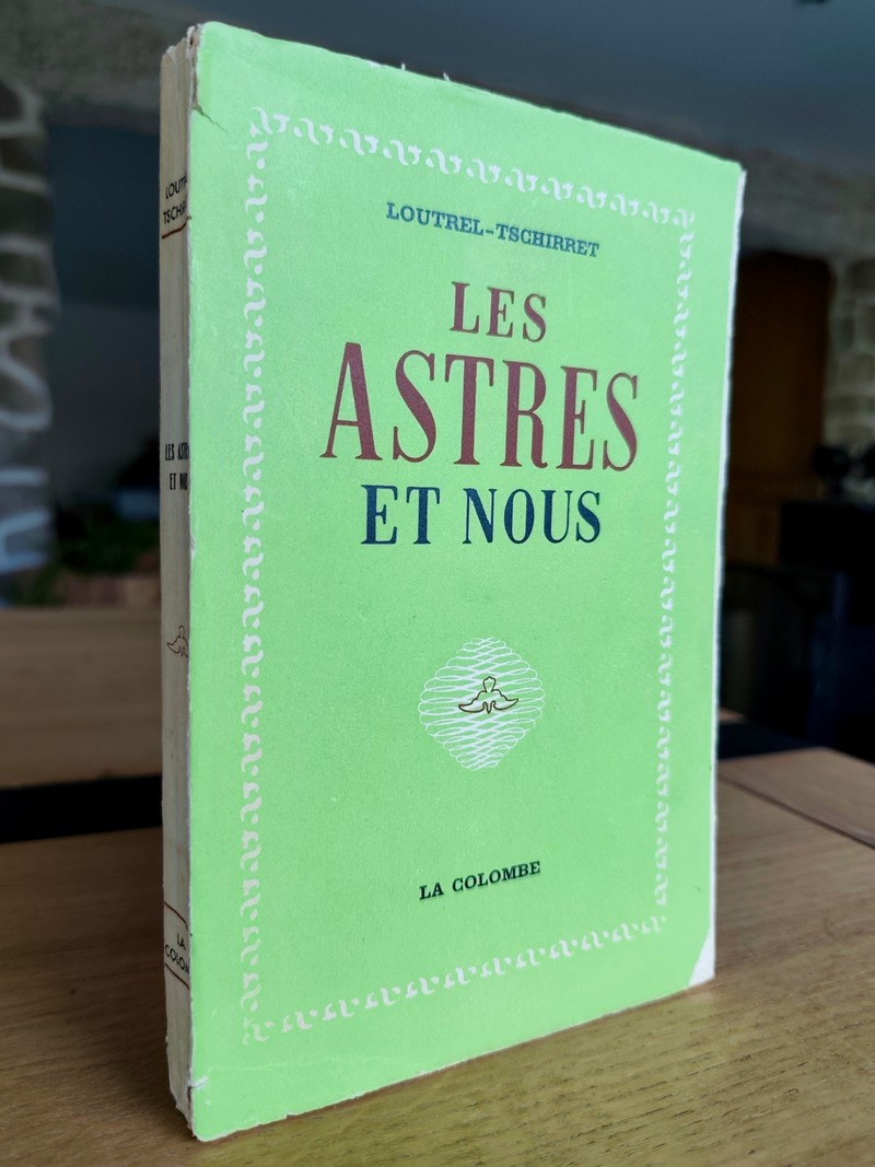Les astres et nous