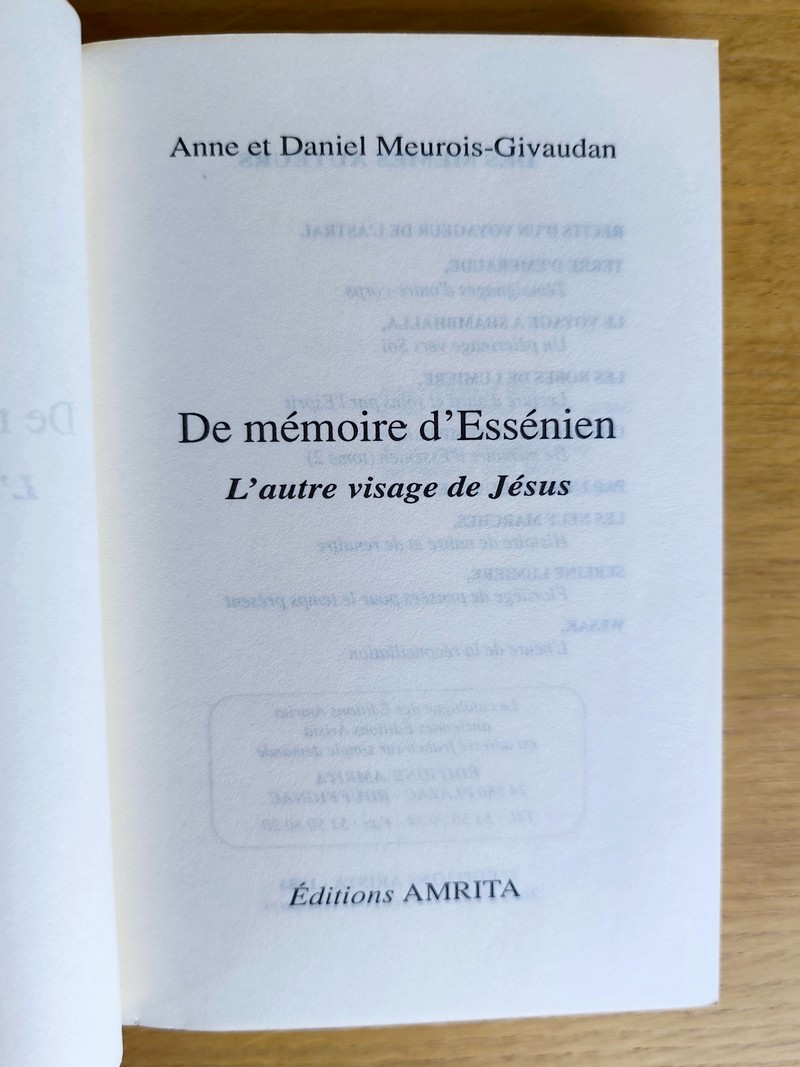 De mémoire d'Essénien (2 volumes) L'autre visage de Jésus - Chemins de ce temps là