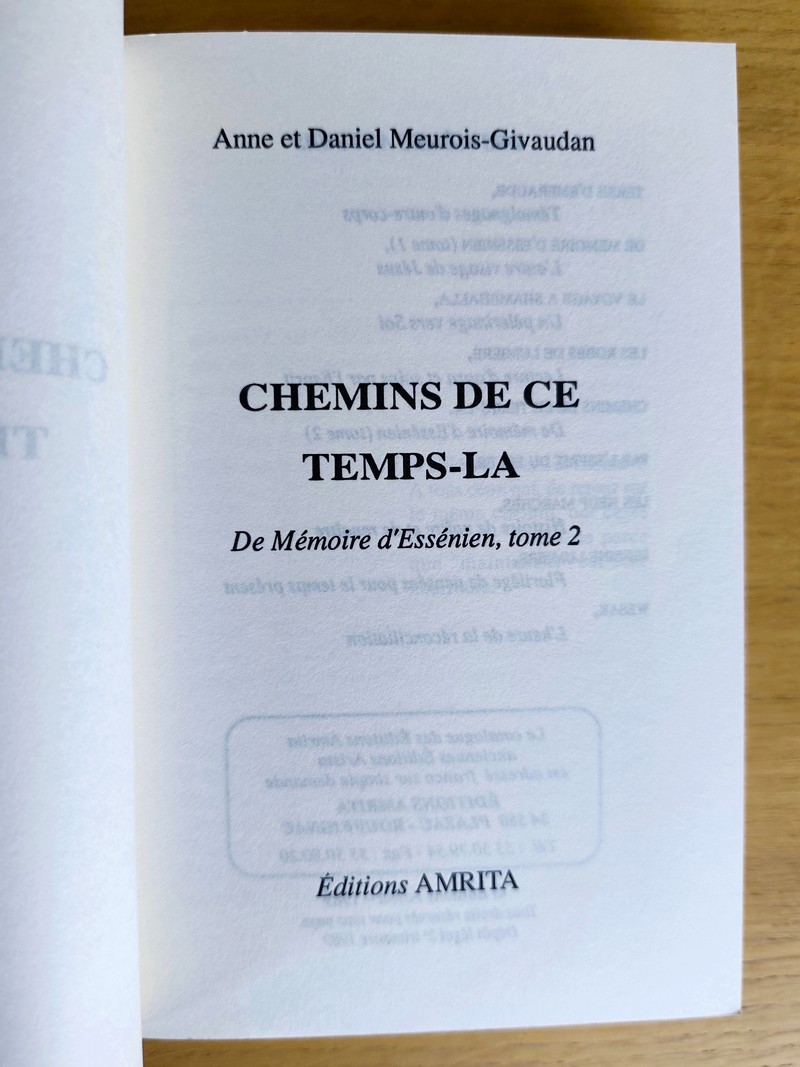 De mémoire d'Essénien (2 volumes) L'autre visage de Jésus - Chemins de ce temps là