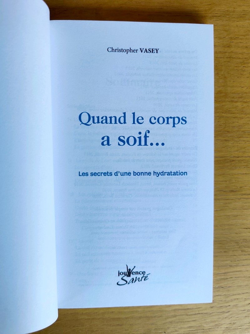 Quand le corps à soif... Les secrets d'une bonne hydratation