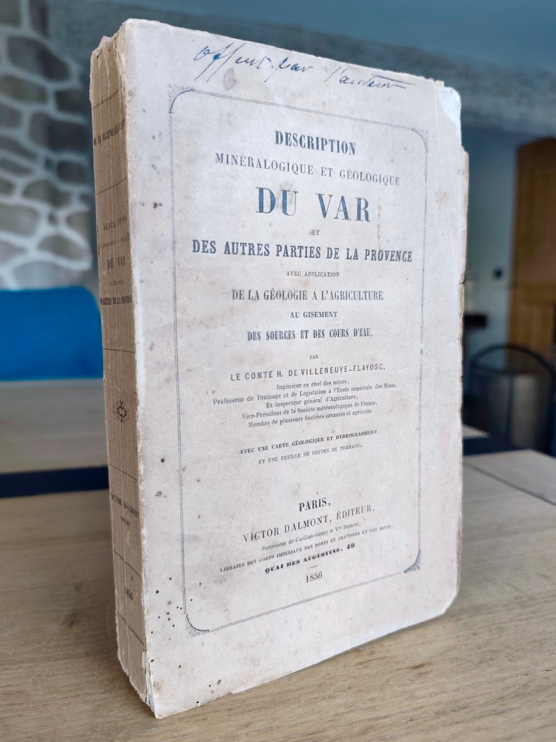 Description minéralogique et géologique du Var et des autres parties de la Provence, avec...