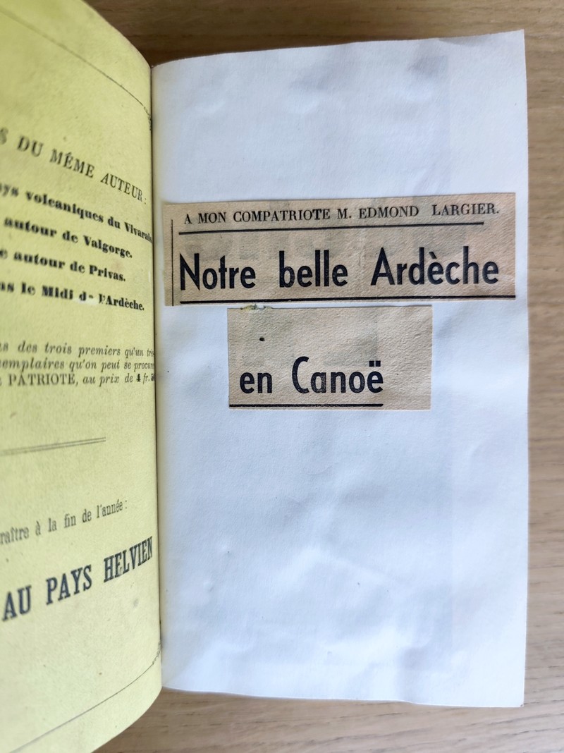 Voyage archéologique & pittoresque, historique & géologique, fantaisiste& sentimental, économique & social, philosophique & politique, à pied, à bateau, en voiture et à cheval le long de la Rivière d'Ardèche