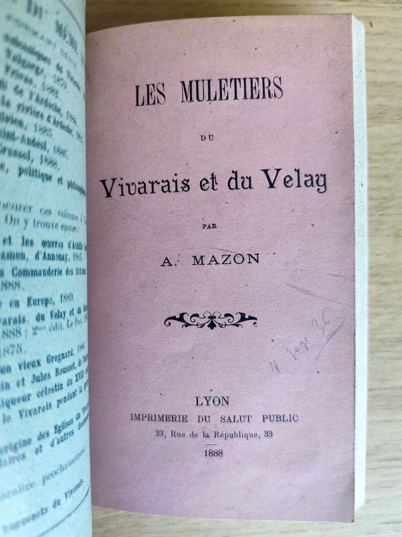 Voyage dans le Midi de l'Ardèche - Vivarais & Velay, Deux livres de notes journalières au XVIIe siècle - Les Muletiers du Vivarais et du Velay