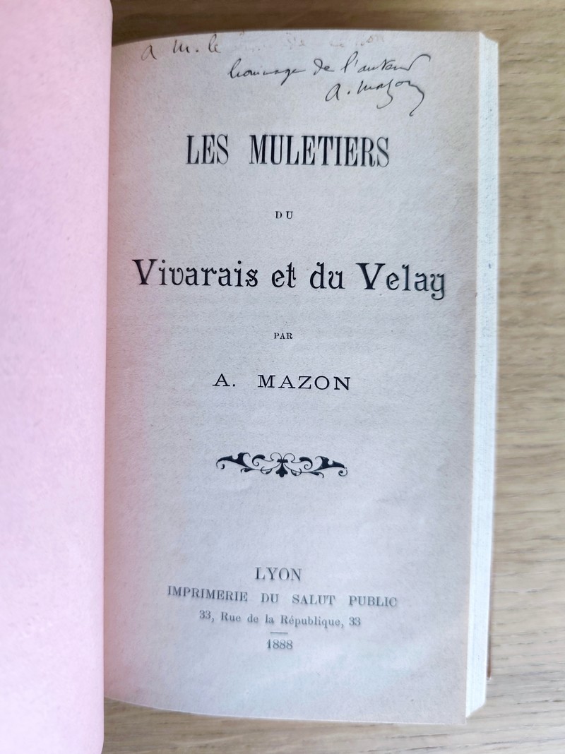 Voyage dans le Midi de l'Ardèche - Vivarais & Velay, Deux livres de notes journalières au XVIIe siècle - Les Muletiers du Vivarais et du Velay