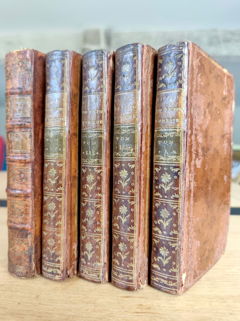 Histoire du Prince Eugène de Savoye, Généralissime des Armées de l'Empereur & de l'Empire (5 volumes 1770)