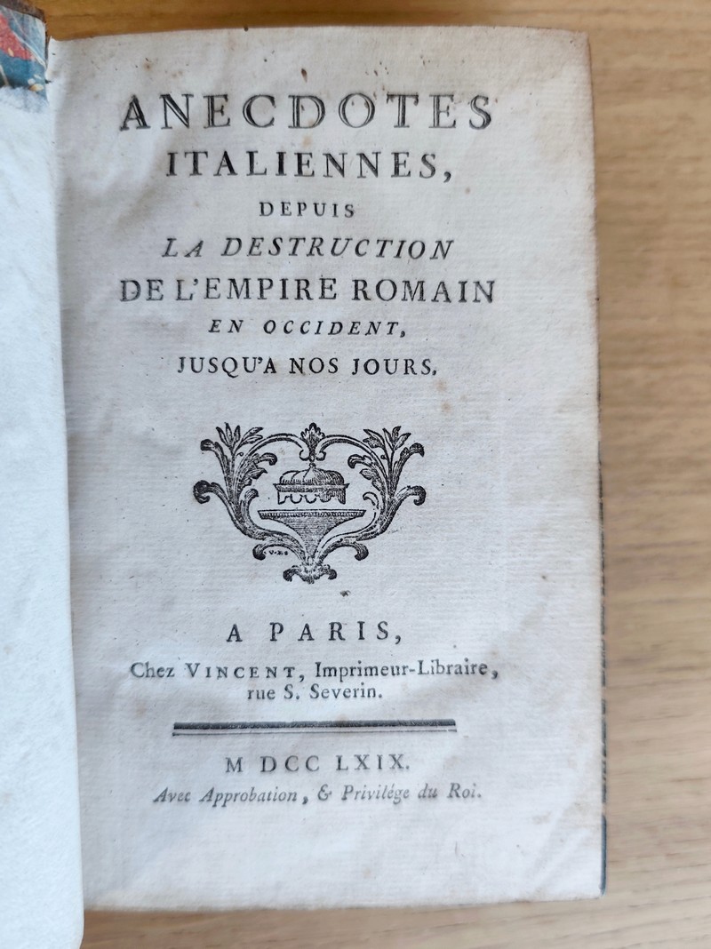 Anecdotes italiennes, depuis la destruction de l'Empire Romain en Occident jusqu'à nos jours (2 parties en un volume)