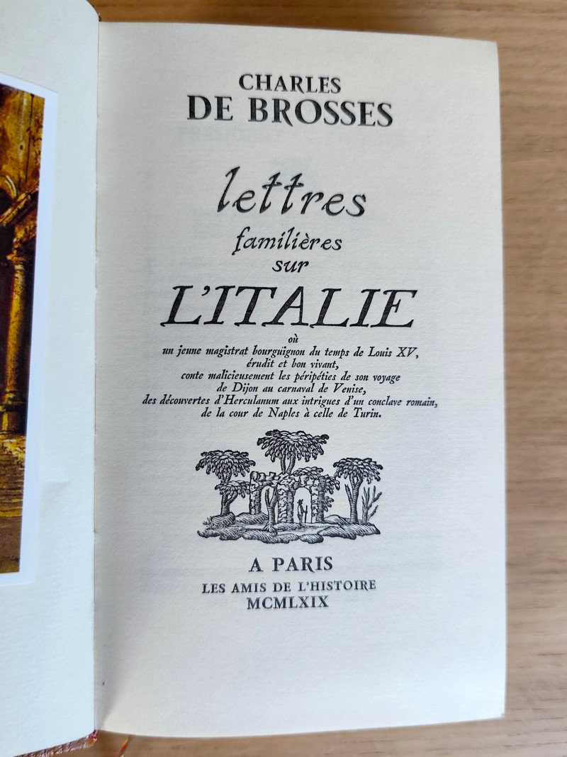 Lettres familières sur l'Italie ou un jeune magistrat bourguignon du temps de Louis XIV, conte malicieusement les péripéties de son voyage