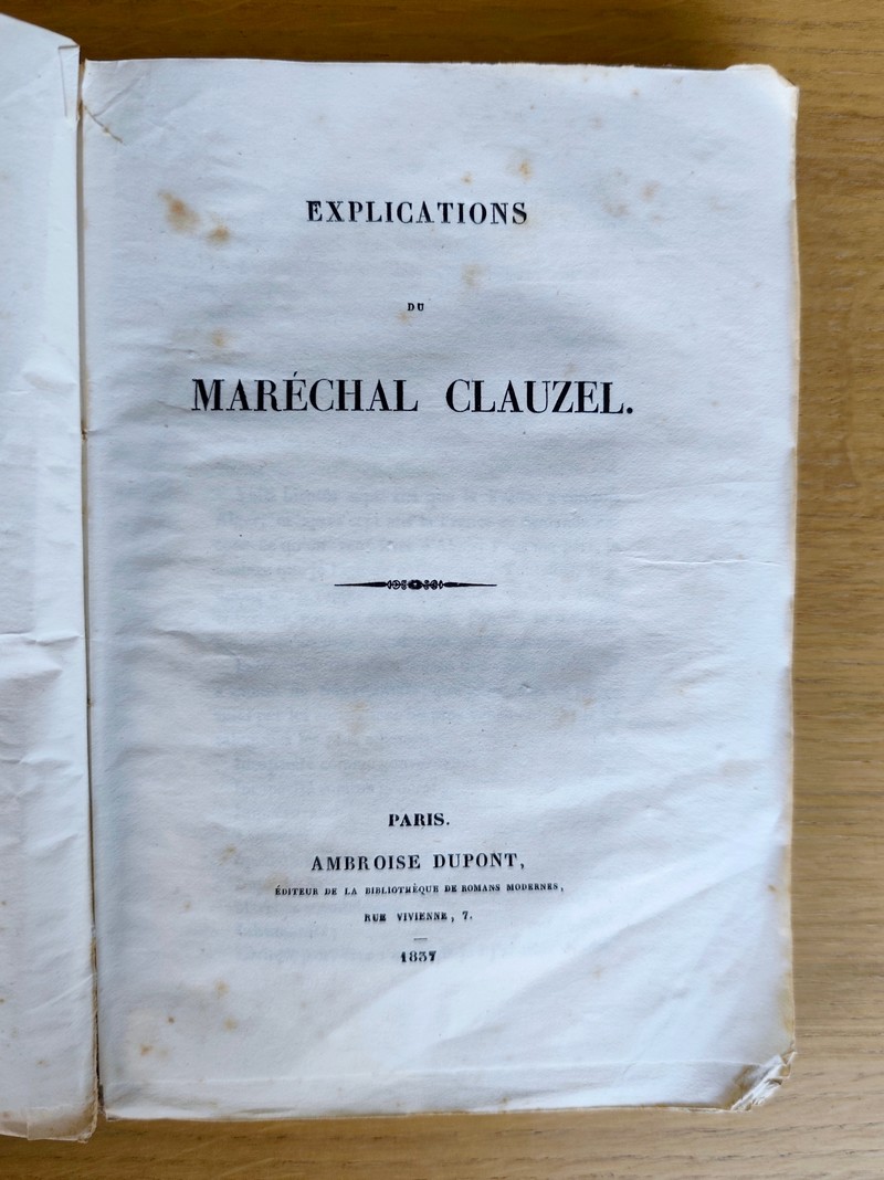 Explications du Maréchal Clauzel