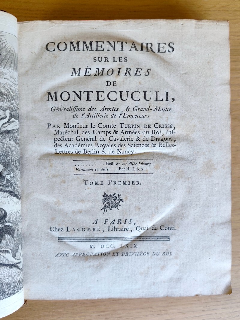 Commentaires sur les Mémoires de Montecuculi, Généralissime des Armées, & Grand-Maitre de l'Artillerie de l'Empereur (3 volumes)