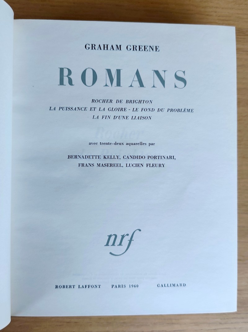 Romans : Rocher de Brighton - La puissance et la gloire - Le fond du problème - La fin d'une liaison