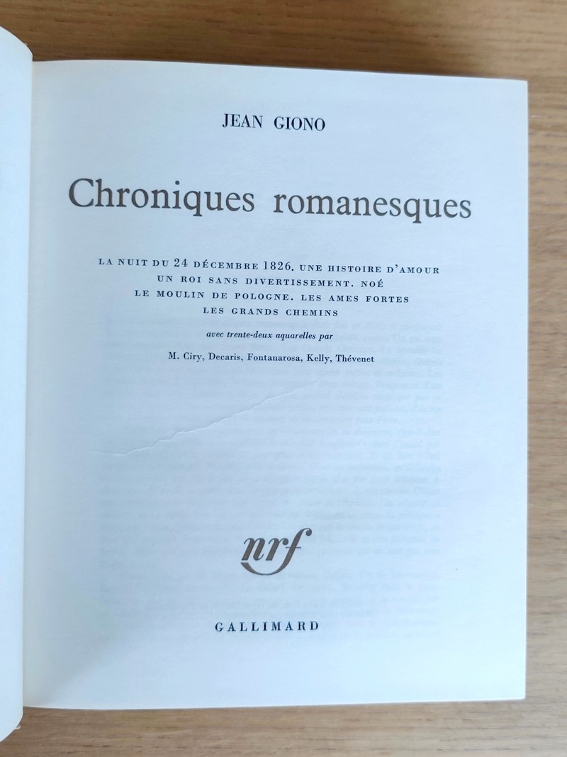 Chroniques romanesques, La nuit de 24 décembre 1826, Une histoire d'amour, Un Roi sans divertissement, Noé, le Moulin de Pologne, les âmes fortes, les grands chemins.