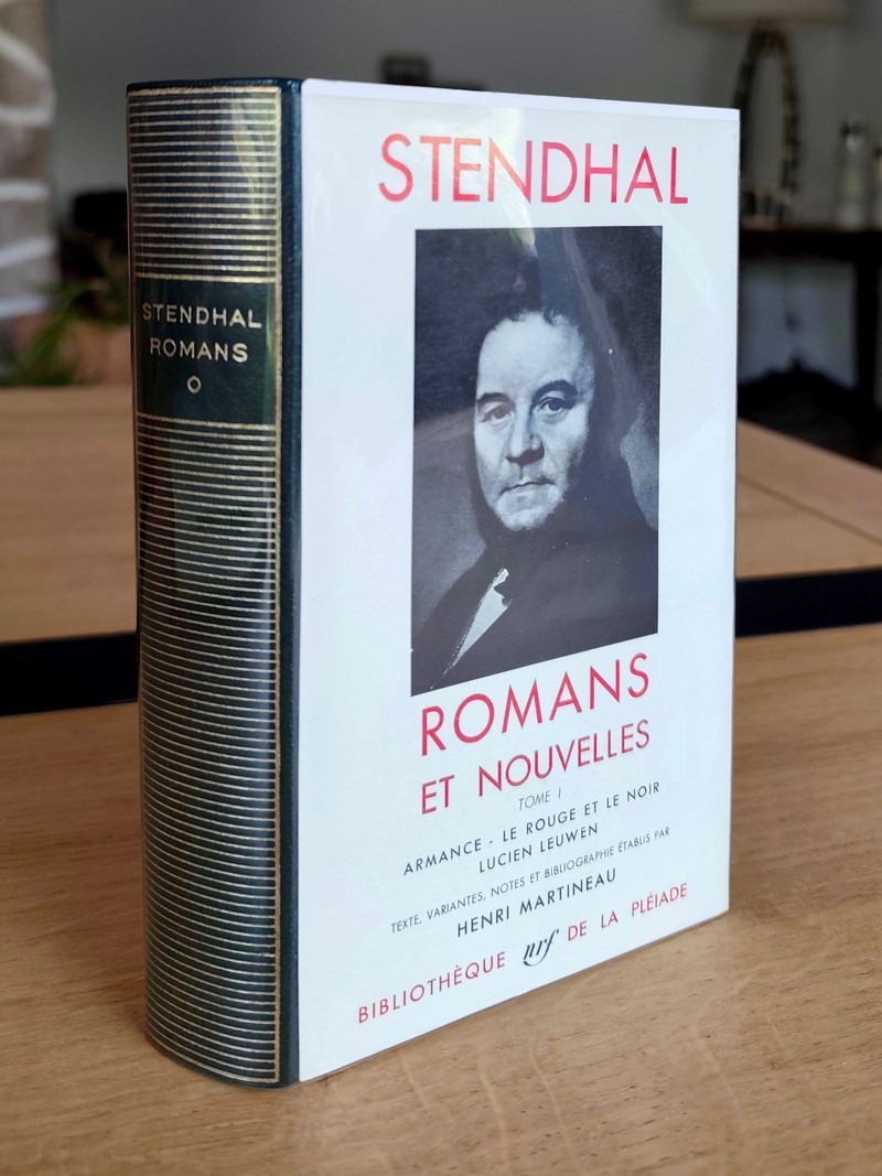 Romans et Nouvelles, Tome I Armance - Le rouge et le noir - Lucien Leuwen