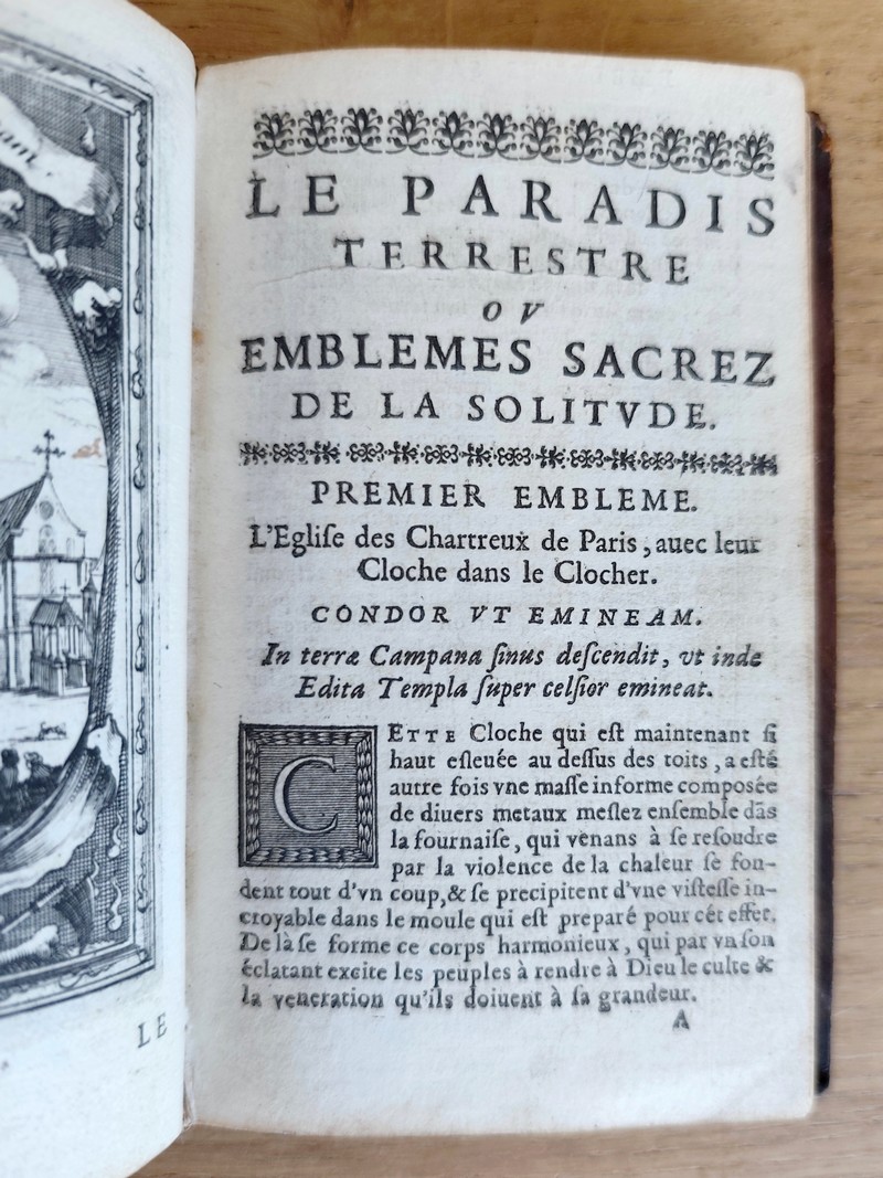 Le Paradis terrestre ou emblèmes sacrez de la solitude. Avec un recueil des plus beaux vers latins & françois sur la solitude, la plus part non encore imprimez. Relié avec La Chartreuse ou la Saincte solitude